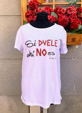 Cargar imagen en el visor de la galería, Camisetas exclusivas de algodón orgánico chica "Si duele ahí no es"